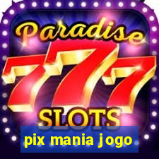 pix mania jogo